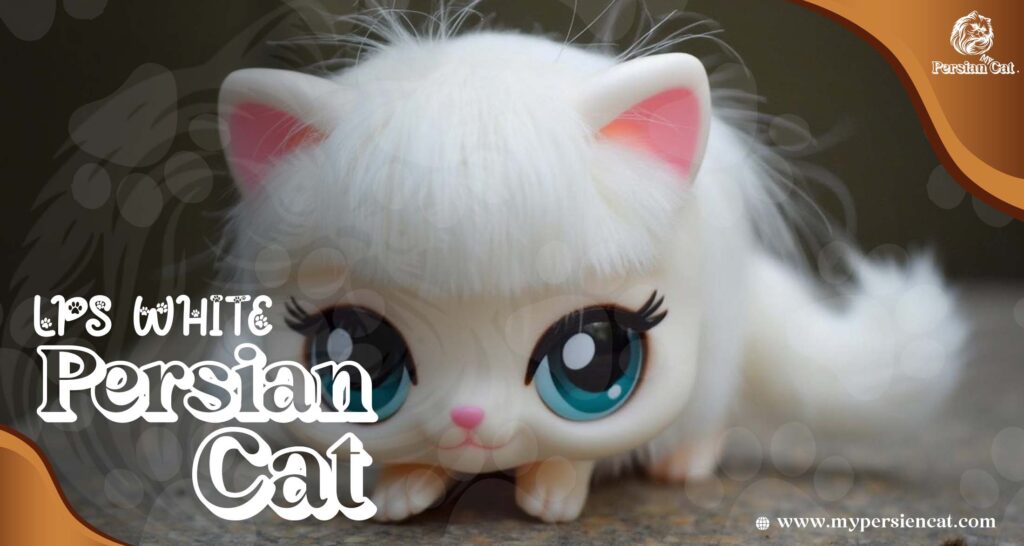 LPS White Persian Cat? Love the Read This